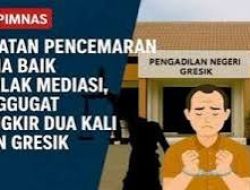 Gugatan Pencemaran Nama Baik Ditolak Mediasi, Penggugat Mangkir Dua Kali di PN Gresik
